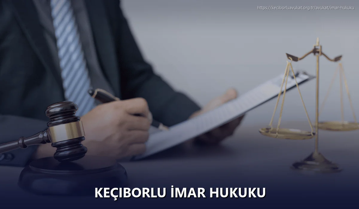 Keçiborlu İmar Hukuku