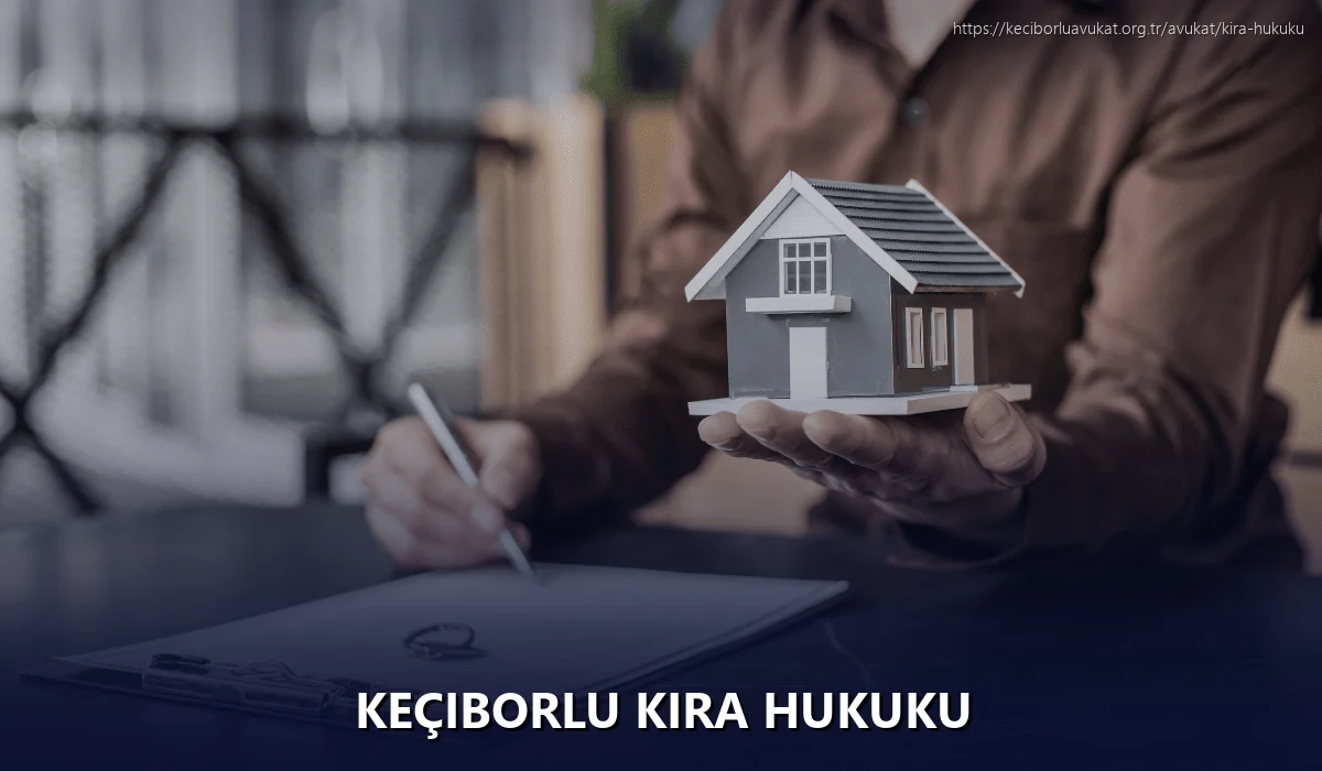 Keçiborlu Kira Hukuku