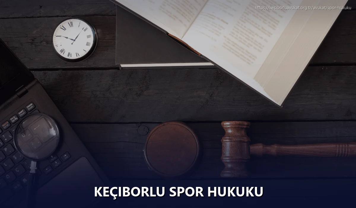 Keçiborlu Spor Hukuku