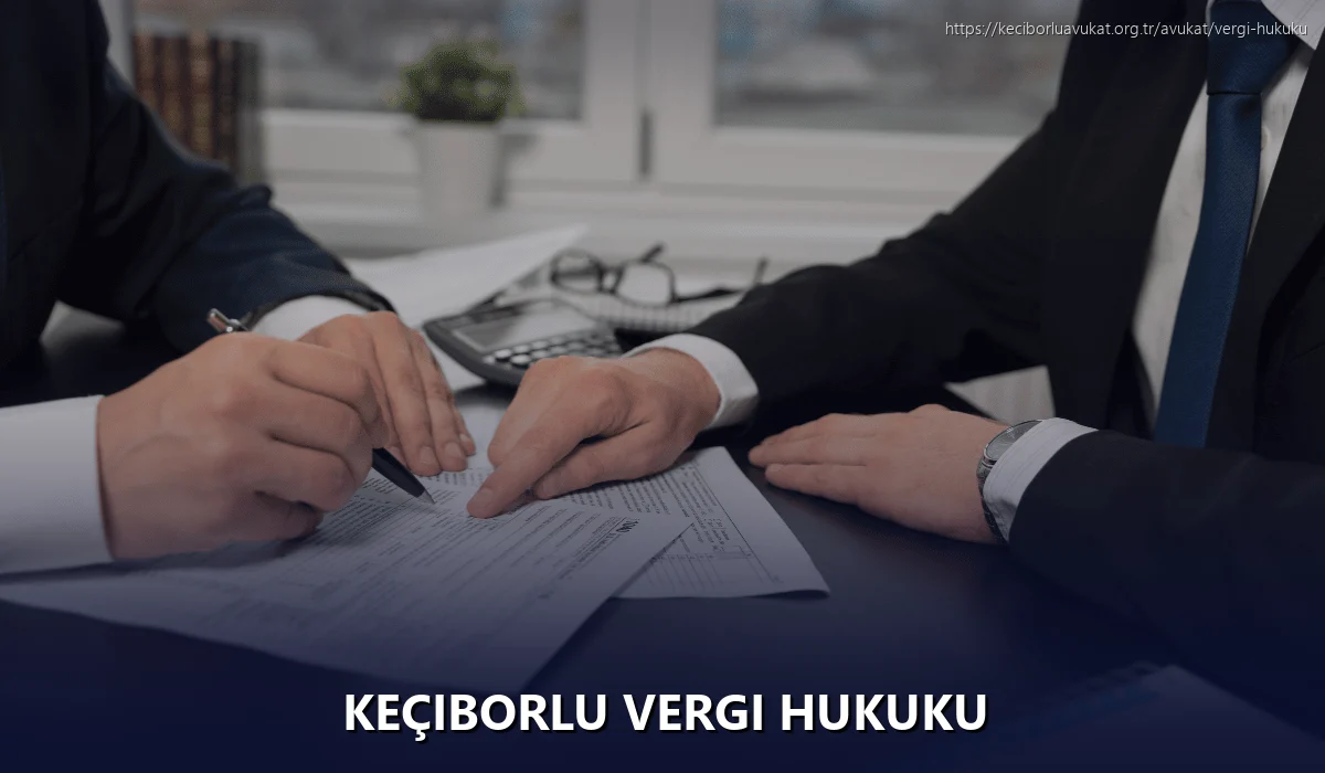 Keçiborlu Vergi Hukuku